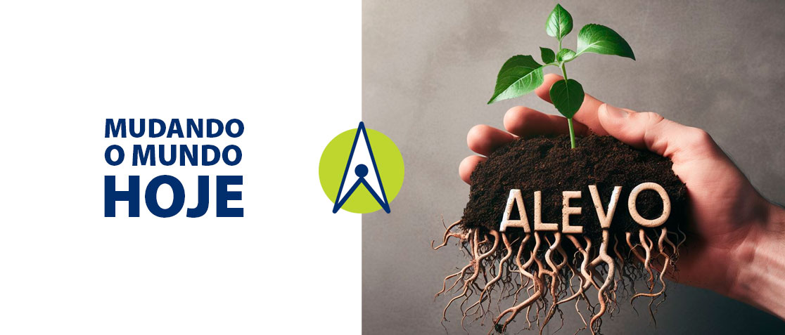 Quem é Alevo | MUDANDO O MUNDO HOJE